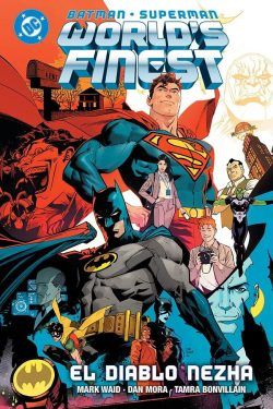 "Amanecer de DC. Batman/Superman: World's Finest #1" (Mark Waid y Dan Mora, Panini Cómics)