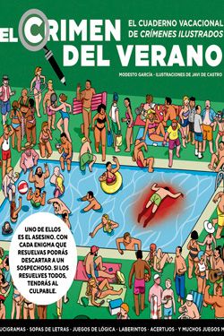 El crimen del verano: El cuaderno vacacional de Crímenes ilustrados