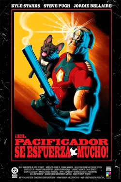 DC Black Label. ¡El Pacificador se esfuerza mucho!