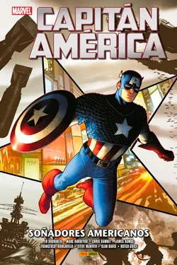 Marvel Integral. Capitán América: Soñadores americanos