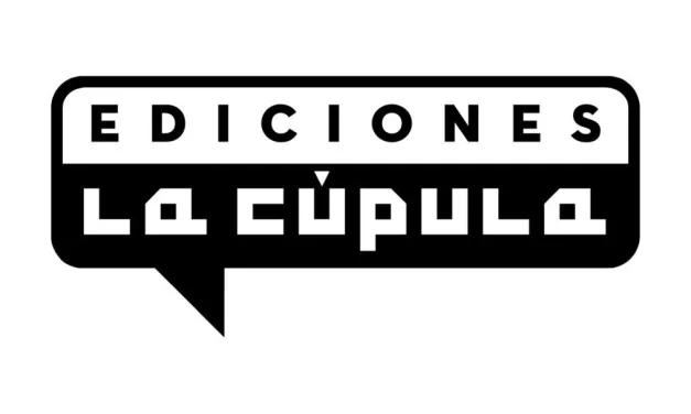 Novedades de Ediciones La Cúpula de junio de 2026