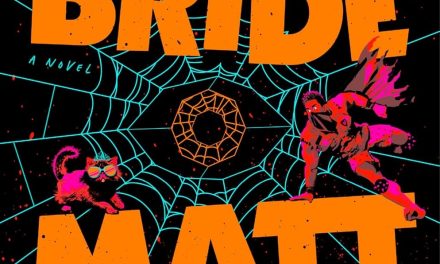«The Eye of the Bedlam Bride» (Matt Dinnniman, Autopublicado) 