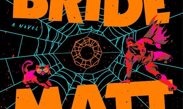«The Eye of the Bedlam Bride» (Matt Dinnniman, Autopublicado) 