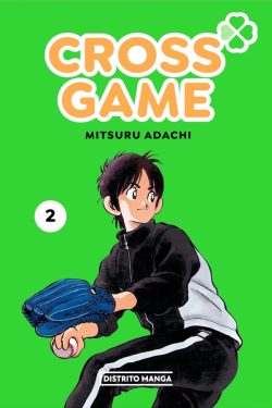 «Cross Game #2» (Mitsuru Adachi, Distrito Manga)