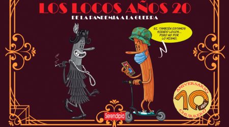 "Los locos años 20: de la pandemia a la guerra" (El Churro Ilustrado, Serendipia Editorial) Los locos años 20: de la pandemia a la guerra
