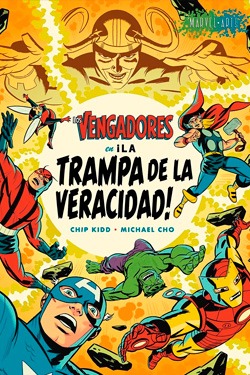 Los Vengadores: ¡La trampa de la veracidad!