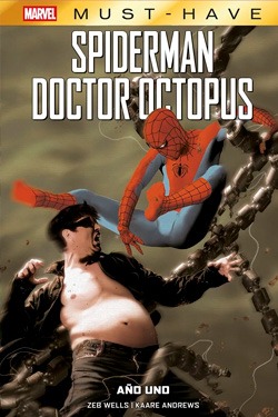 Marvel Must-Have. Spiderman/Doctor Octopus: Año Uno