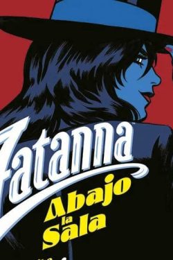 DC Black Label. Zatanna: Abajo la sala