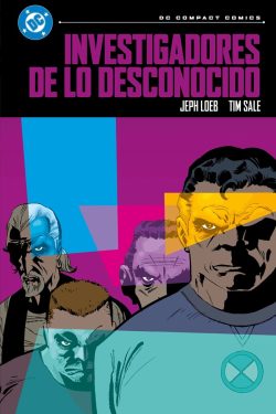 DC Compact. Investigadores de lo Desconocido de Jeph Loeb y Tim Sale