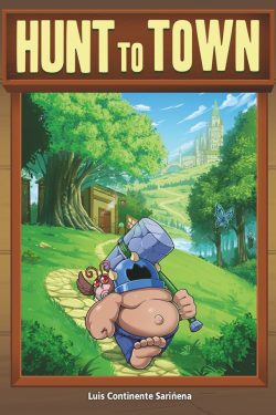 Hunt to town