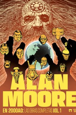 Alan Moore en 2000AD: Las obras completas