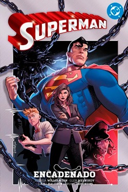 Amanecer de DC. Superman #2: El encadenado