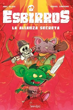 Esbirros. La alianza secreta