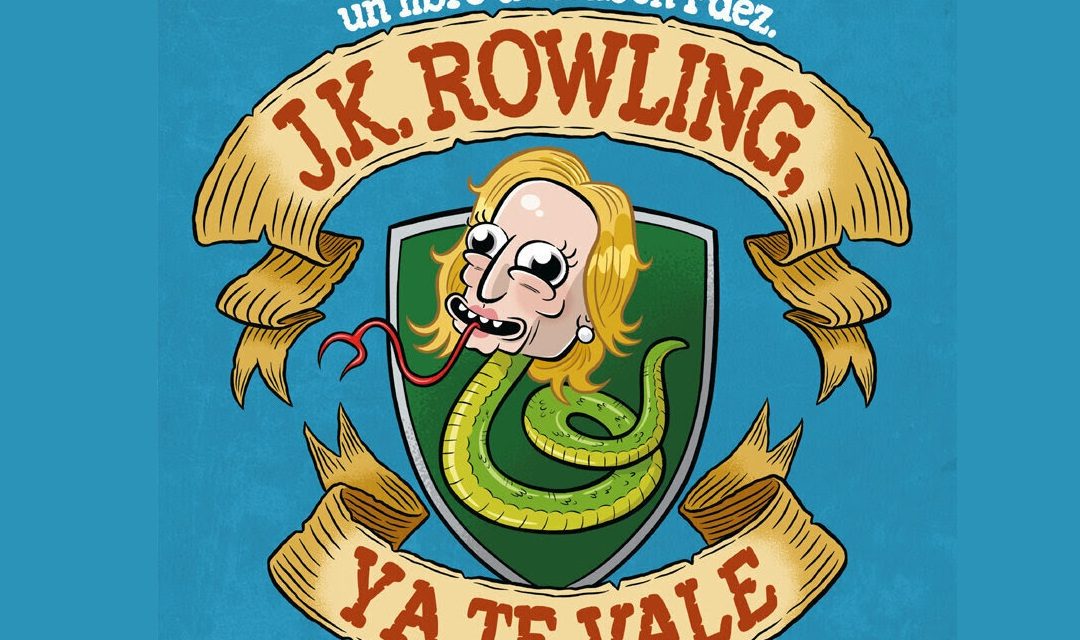 «J. K. Rowling ya te vale» (Rubén Fdez, Fandogamia Editorial)