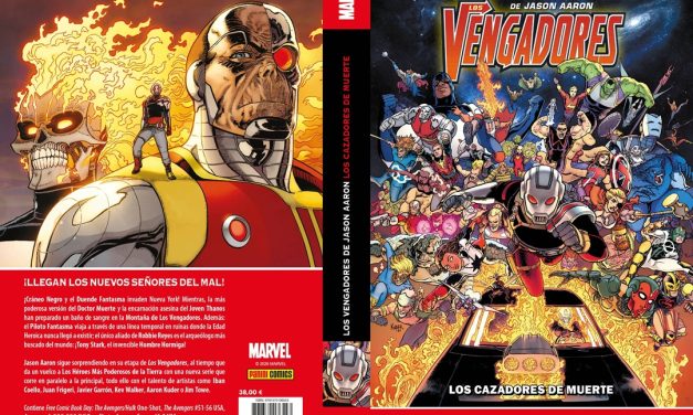 «Los Vengadores de Jason Aaron #6: Los cazadores de la muerte» (Marvel Deluxe) (Jason Aaron, Aaron Kuder, Javier Garrón y otros, Panini Cómics)