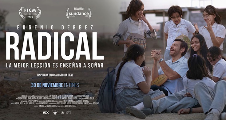 «Radical» (Christopher Zalla, 2023)