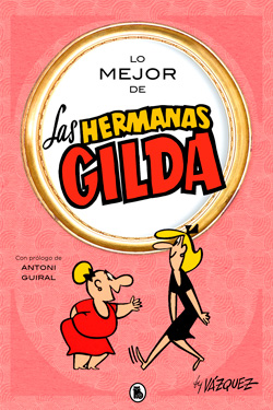 Lo mejor de Las Hermanas Gilda