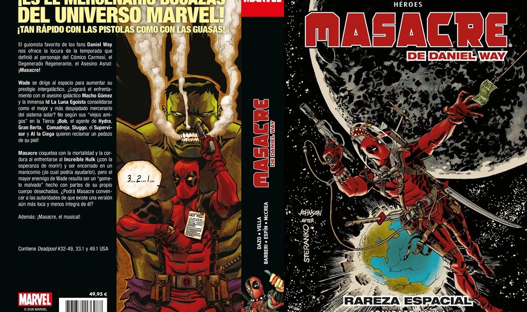 «Masacre de Daniel Way #3: Rareza espacial» (Daniel Way, John McCrea y otros, Panini Cómics)