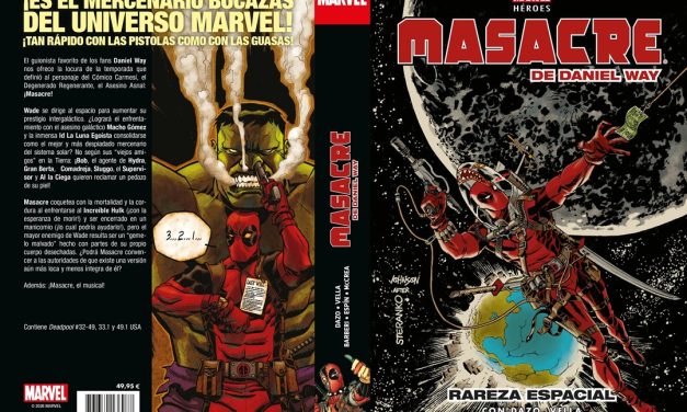 «Masacre de Daniel Way #3: Rareza espacial» (Daniel Way, John McCrea y otros, Panini Cómics)
