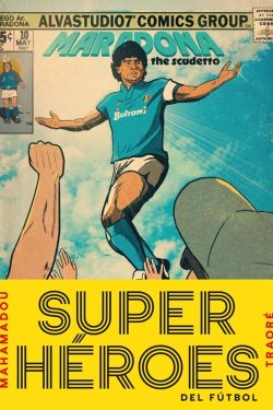 Superhéroes del fútbol